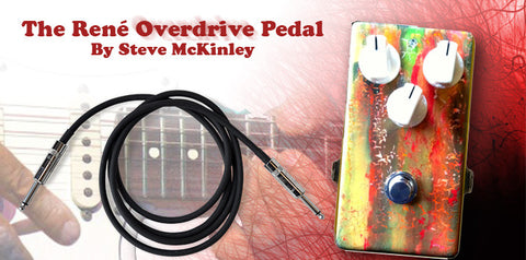 The René Overdrive Pedal by Steve McKinley